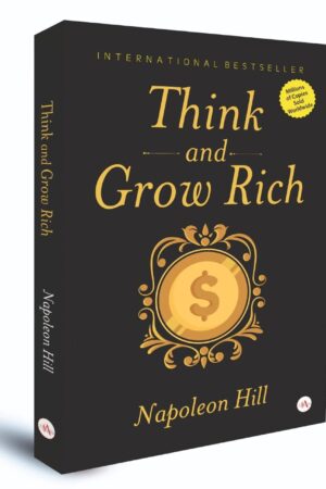 Think And Grow Rich by Nepoleon Hill | International Bestseller Book