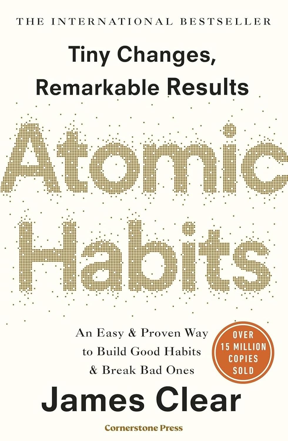 Atomic Habits: The life-changing million copy bestseller by James Clear